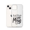 Proud Member Of The Bad Mom Club Clear Case for iPhone®