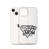 Proud Member Of The Bad Mom Club Clear Case for iPhone®