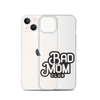 Bad Mom Club Clear Case for iPhone®