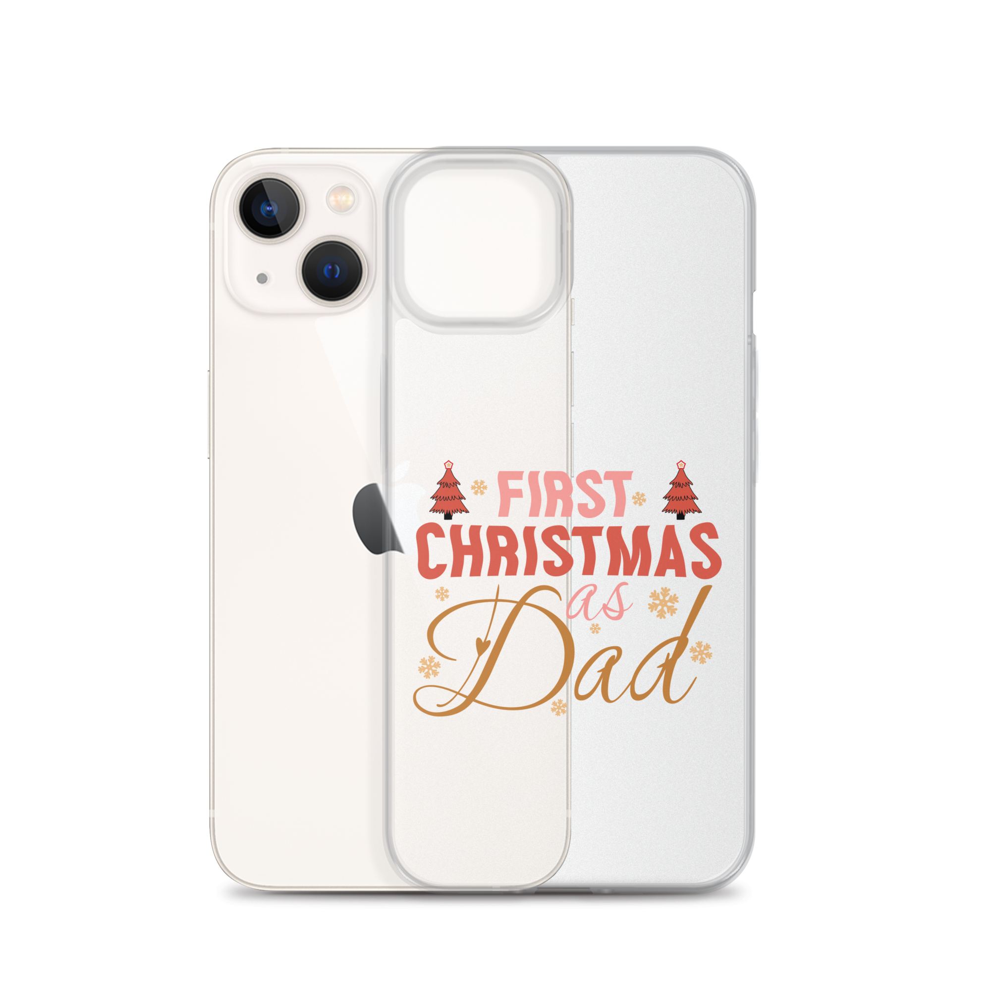 First Christmas As Dad Clear Case for iPhone®