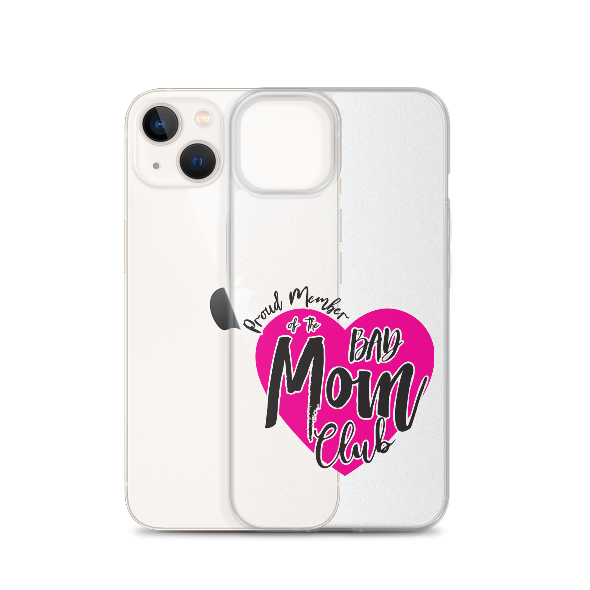 Proud Member Of The Bas Mom Club Clear Case for iPhone®