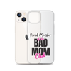 Proud Member Of The Bas Mom Club Clear Case for iPhone®