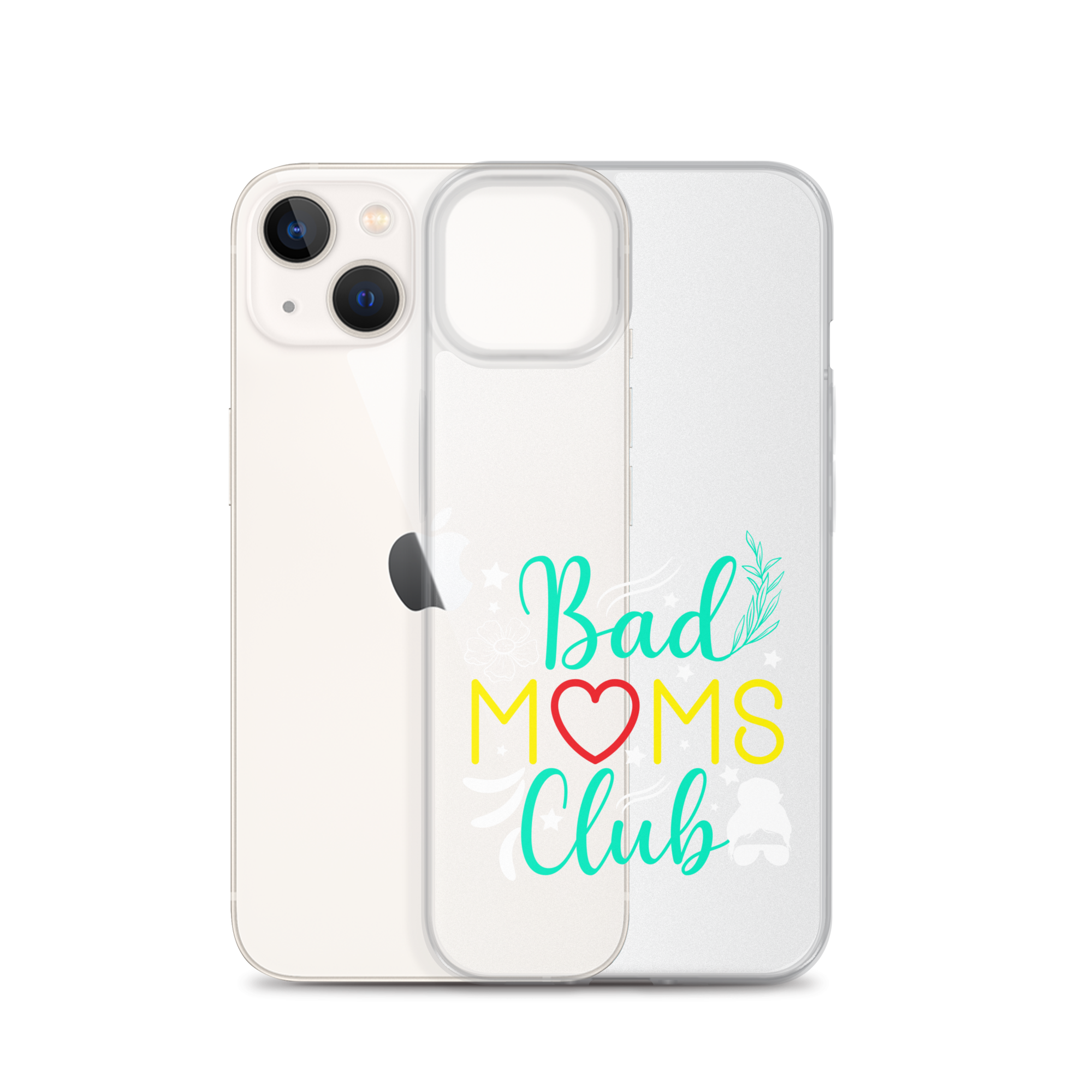 Bad Moms Club Clear Case for iPhone®