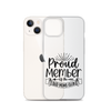 Proud Member Of The Bad Moms Club Clear Case for iPhone®