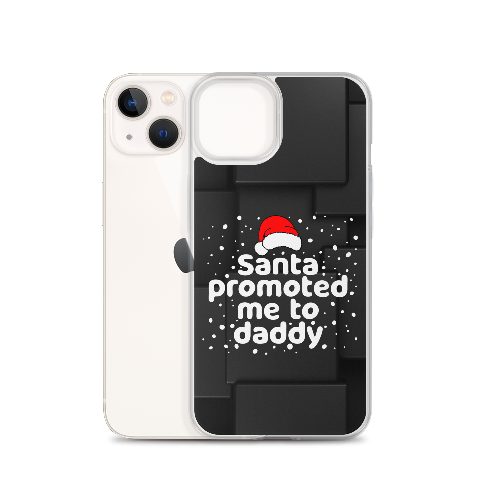 Santa Promoted Me To Dad Clear Case for iPhone®