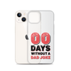 Zero Days Without A Dad Joke Clear Case for iPhone®