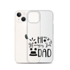 Hi, Hangry, I'm Dad. Clear Case for iPhone®