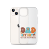 Dad Off Duty Go Ask Mom Clear Case for iPhone®