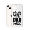 Ask Me About My Dad Jokes Clear Case for iPhone®