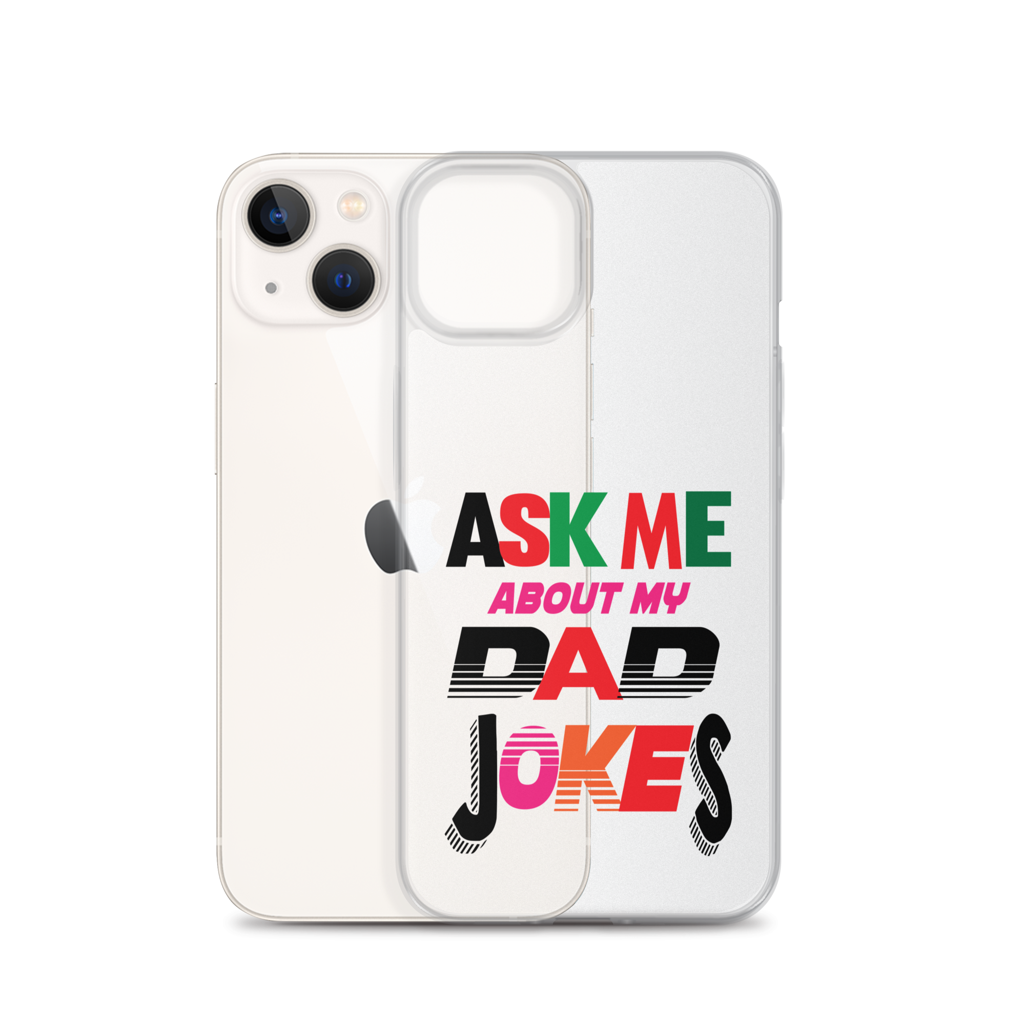 Ask Me About My Dad Jokes Clear Case for iPhone®