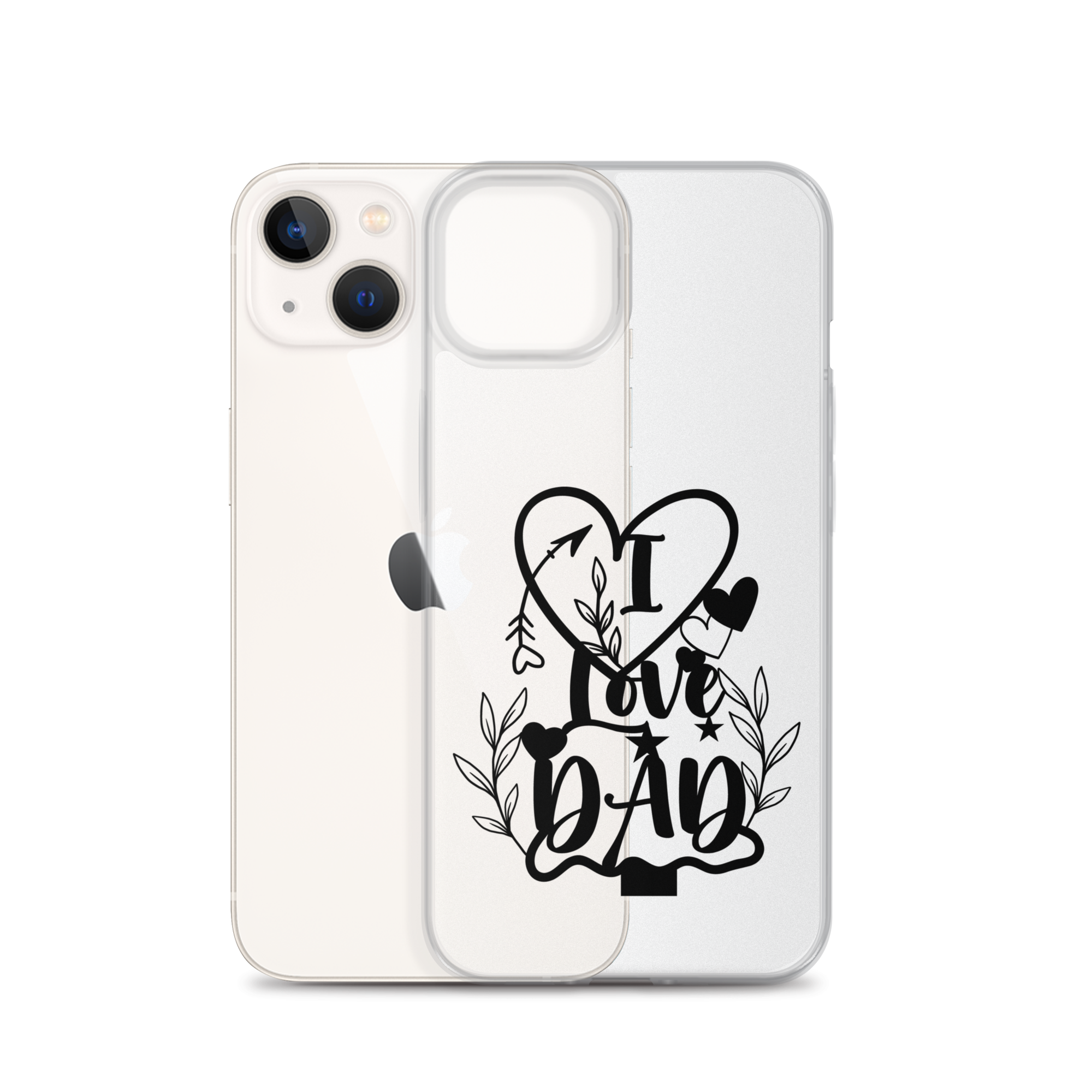 I Love Dad Clear Case for iPhone®