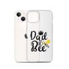 Dad To Bee Clear Case for iPhone®