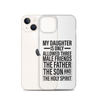 My Daughter Is Only Allowed Three Male Friends: The Father, The Son And The Holy Spirit Clear Case for iPhone®