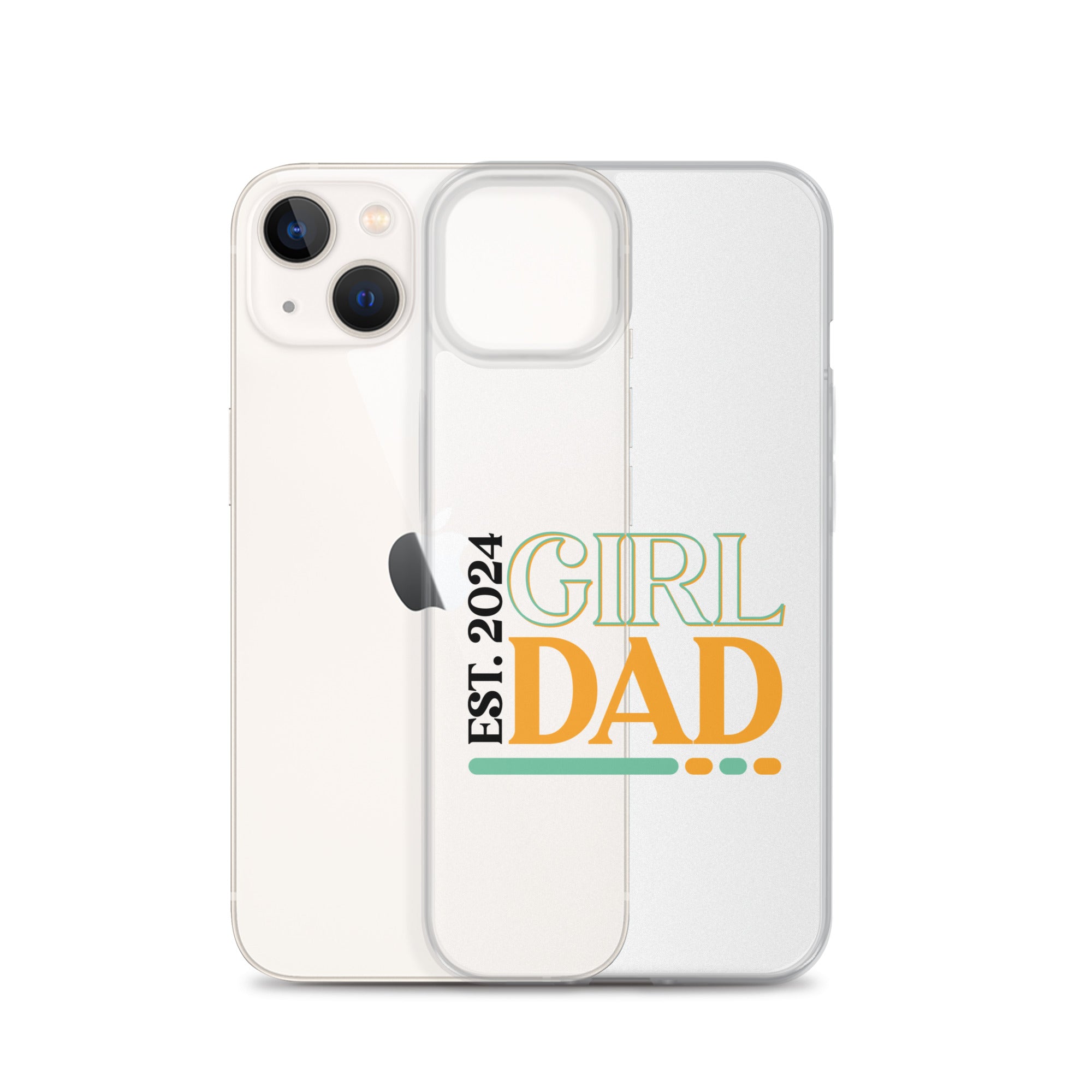 Girl Dad Est. 2024 Clear Case for iPhone®