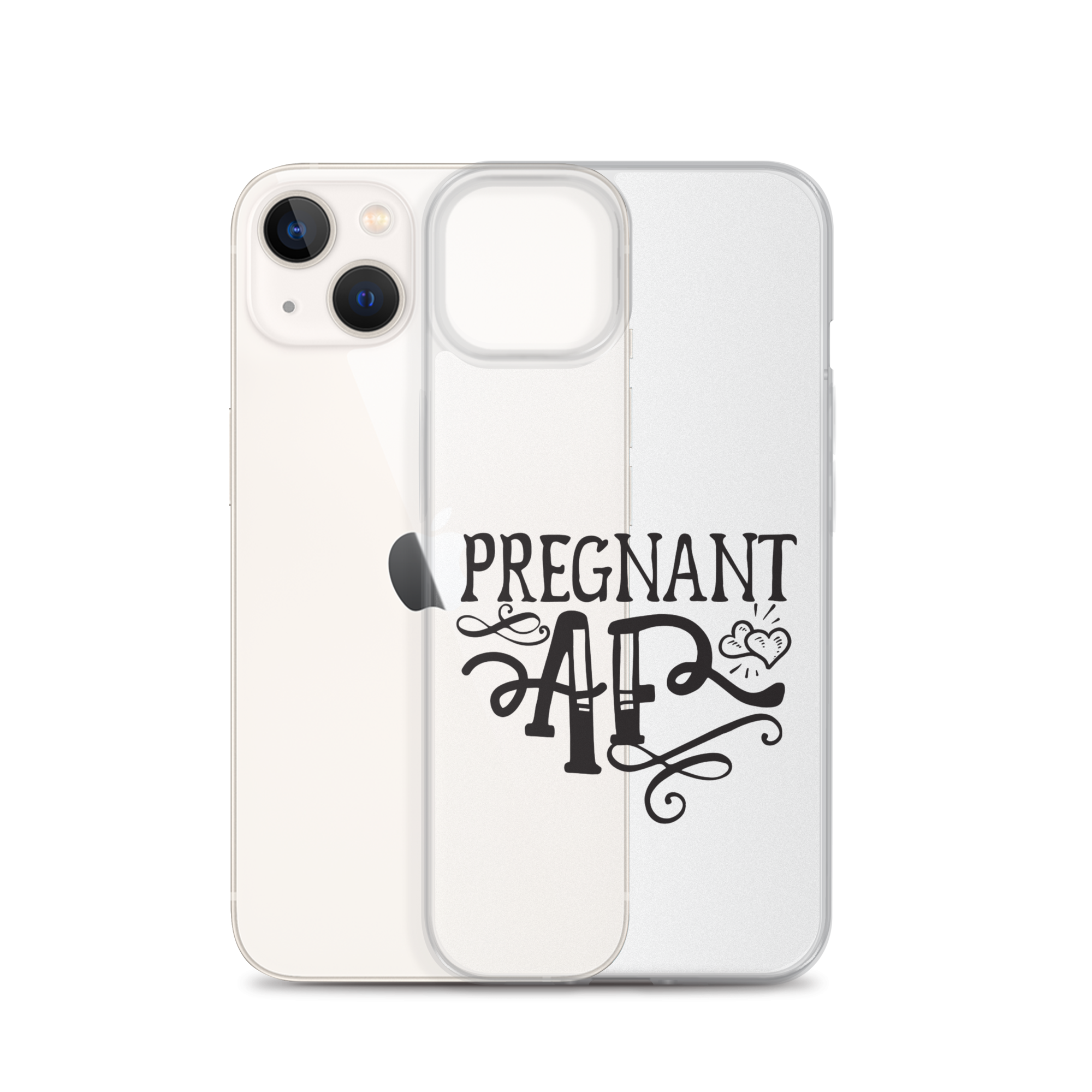 Pregnant AF Clear Case for iPhone®