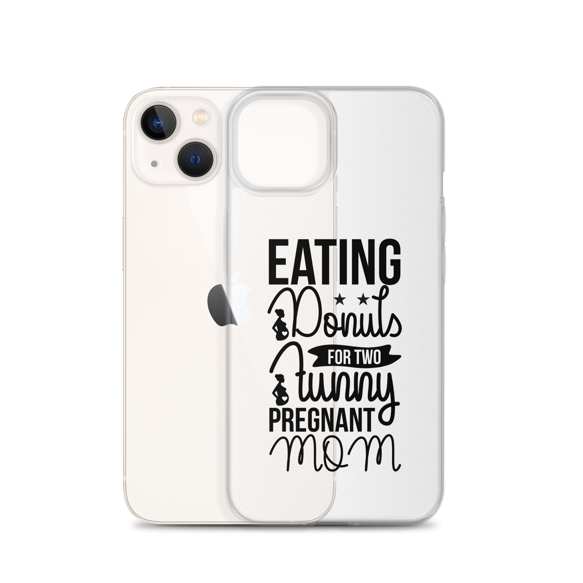 Eating Donuts For Two Funny Pregnant Mom Clear Case for iPhone®