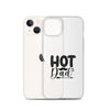 Hot Dad Clear Case for iPhone®