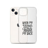 When My Father Didnt Have My Hand He Had My Back Clear Case for iPhone®