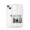 The Walking Dad Clear Case for iPhone®