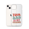 Your Dad Is My Cardio Clear Case for iPhone®