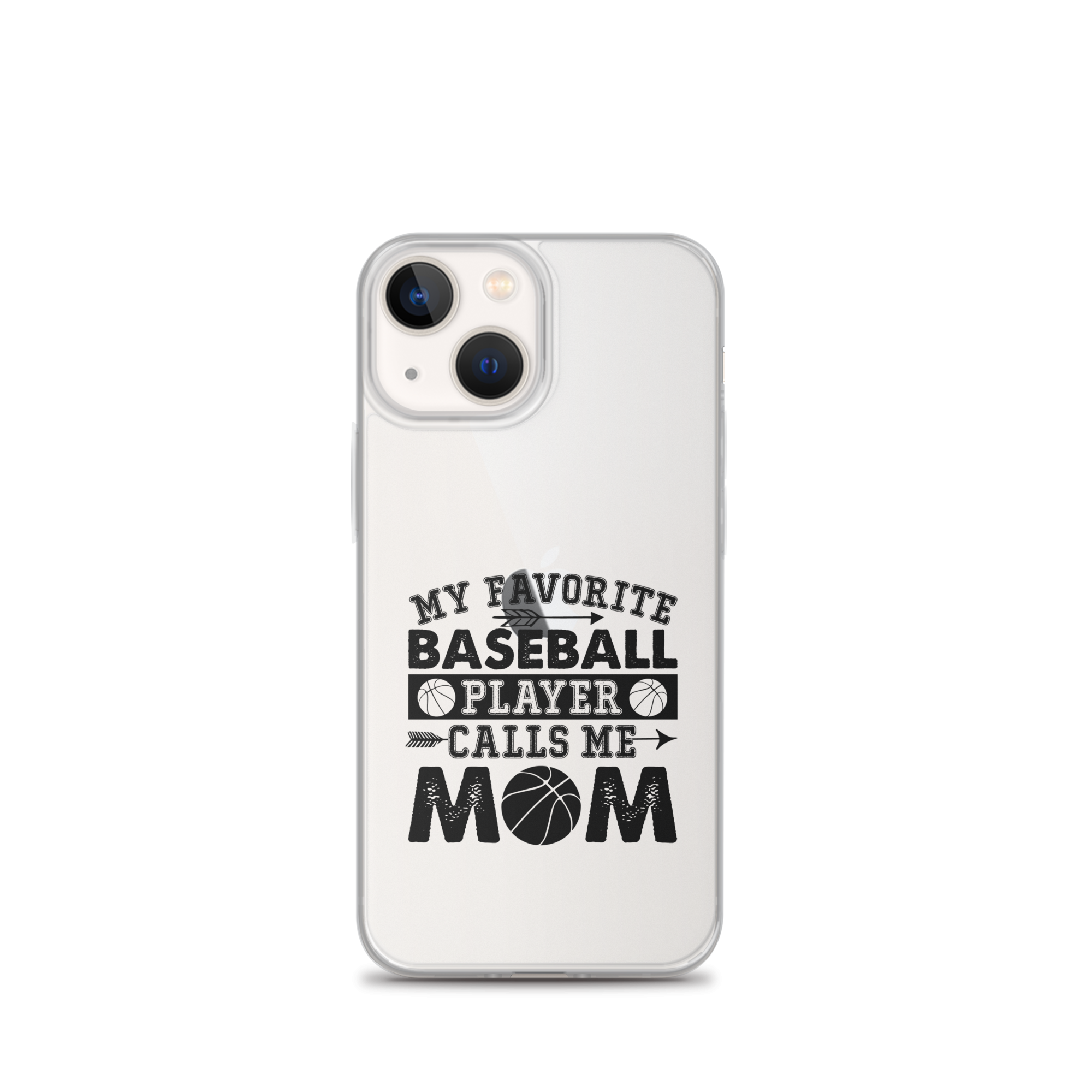 My Favorite Baseball Player Calls Me Mom Clear Case for iPhone®