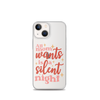 All Mom Wants Is A Silent Night Clear Case for iPhone®