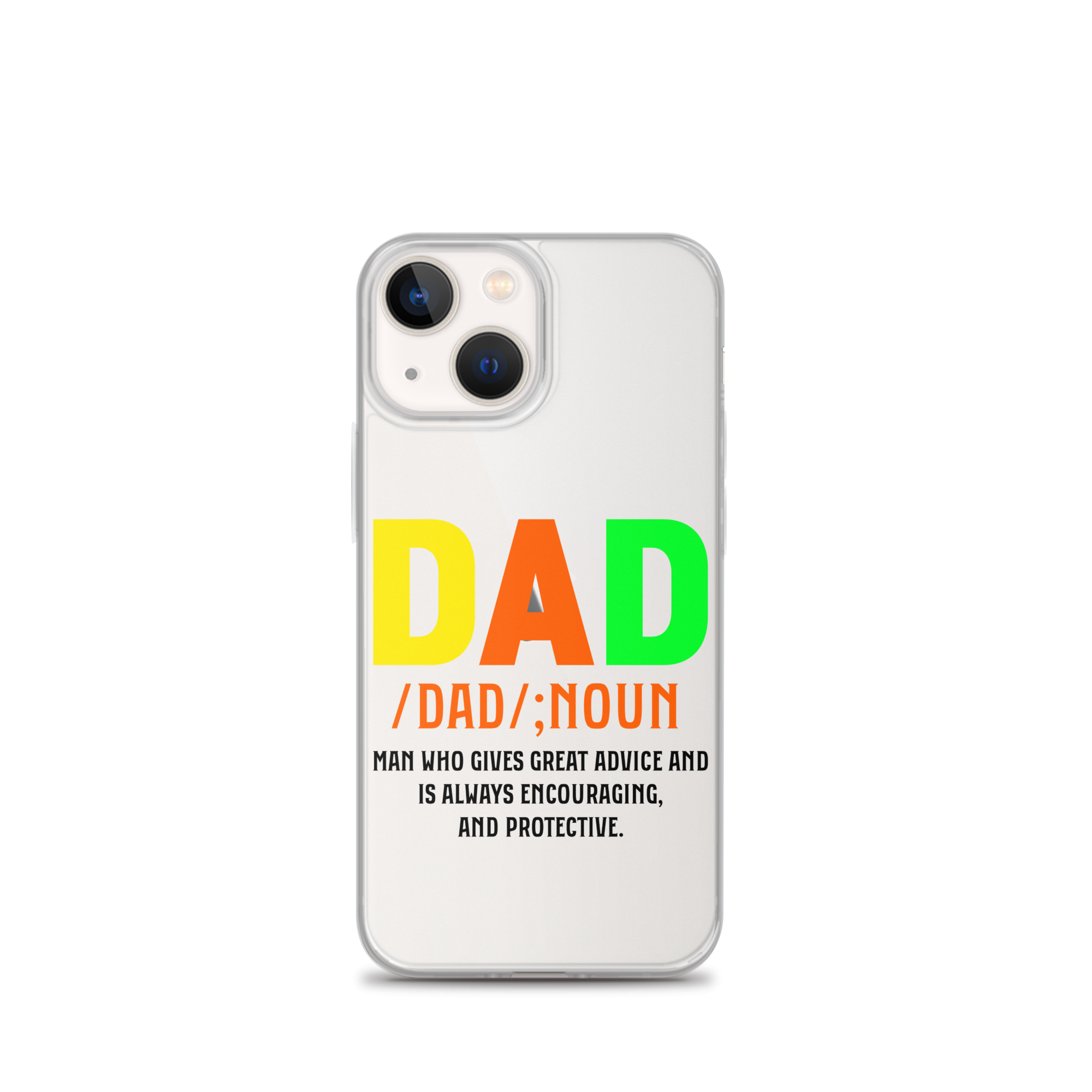 Dad Man Who Gives Great Advice And Is Always encouraging And Protective Clear Case for iPhone®