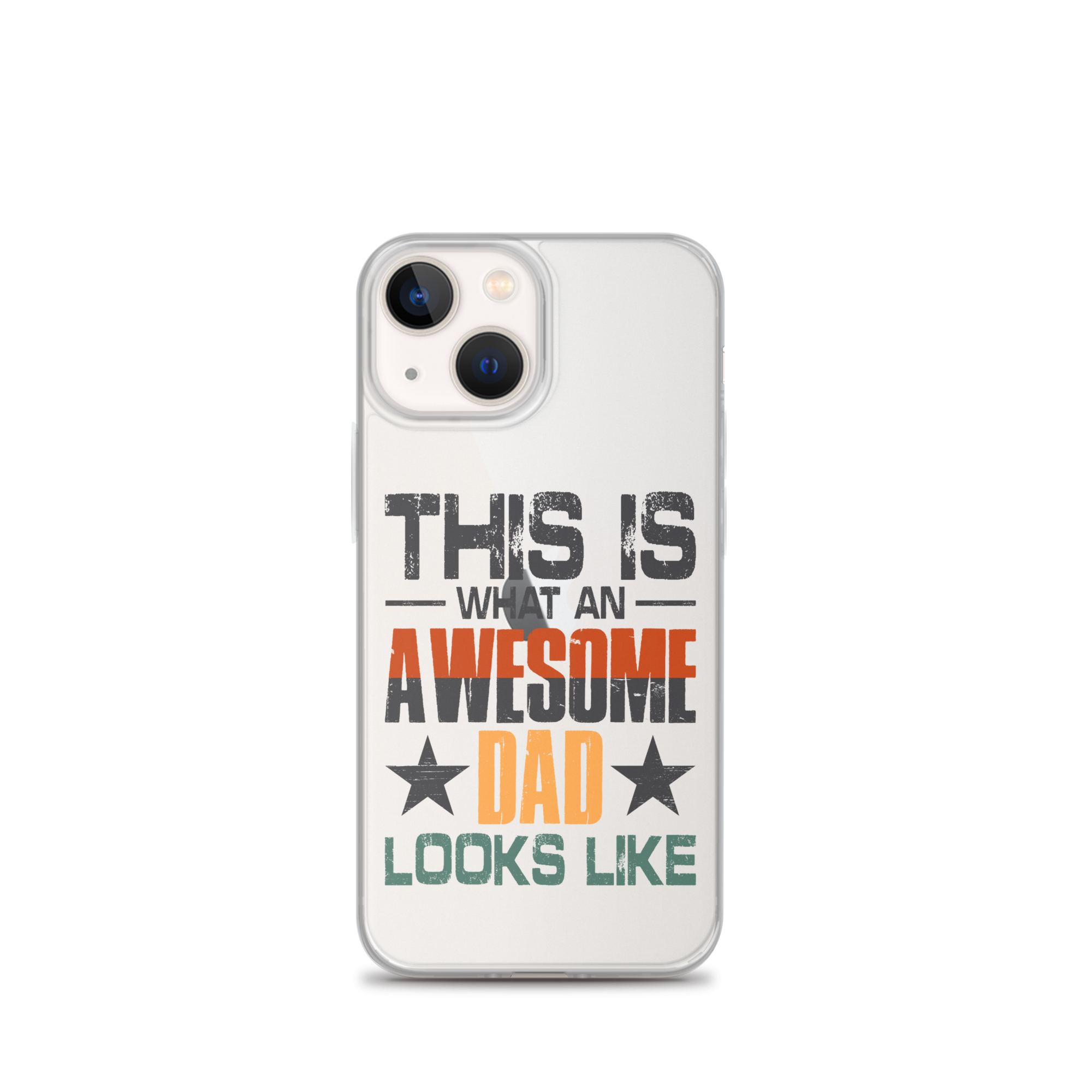 This What An Awesome Dad Looks Like Clear Case for iPhone®