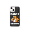 Daddysaurus Clear Case for iPhone®