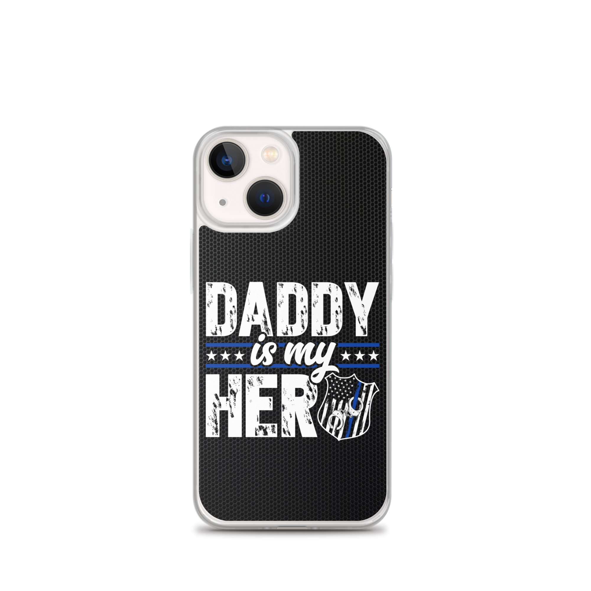 Daddy Is My Hero Clear Case for iPhone®