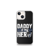 Daddy Is My Hero Clear Case for iPhone®