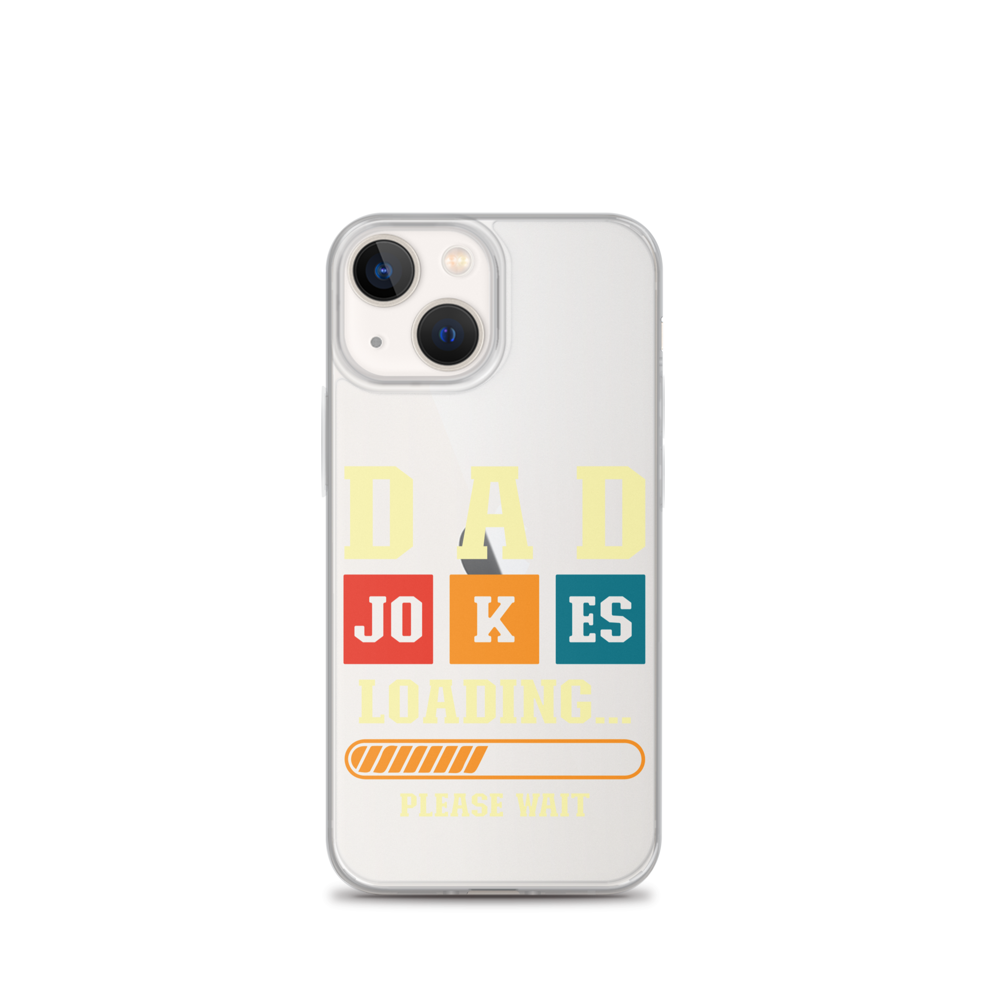 Dad Jokes Loading,,, Please Wait Clear Case for iPhone®