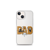 Dad Life Clear Case for iPhone®