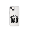 Dad Clear Case for iPhone®