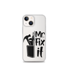 Mr fix It Clear Case for iPhone®