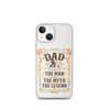 Dad Best Number 1 The Man The Myth The Legend Clear Case for iPhone®