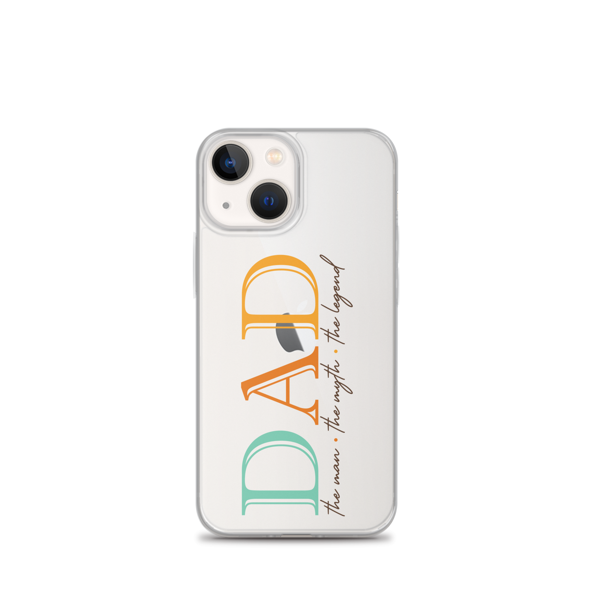 Dad The Man The Myth The Legend Clear Case for iPhone®