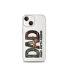 Dad #Man #Myth #Legend Clear Case for iPhone®