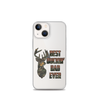 Best Buckin' Dad Ever Clear Case for iPhone®