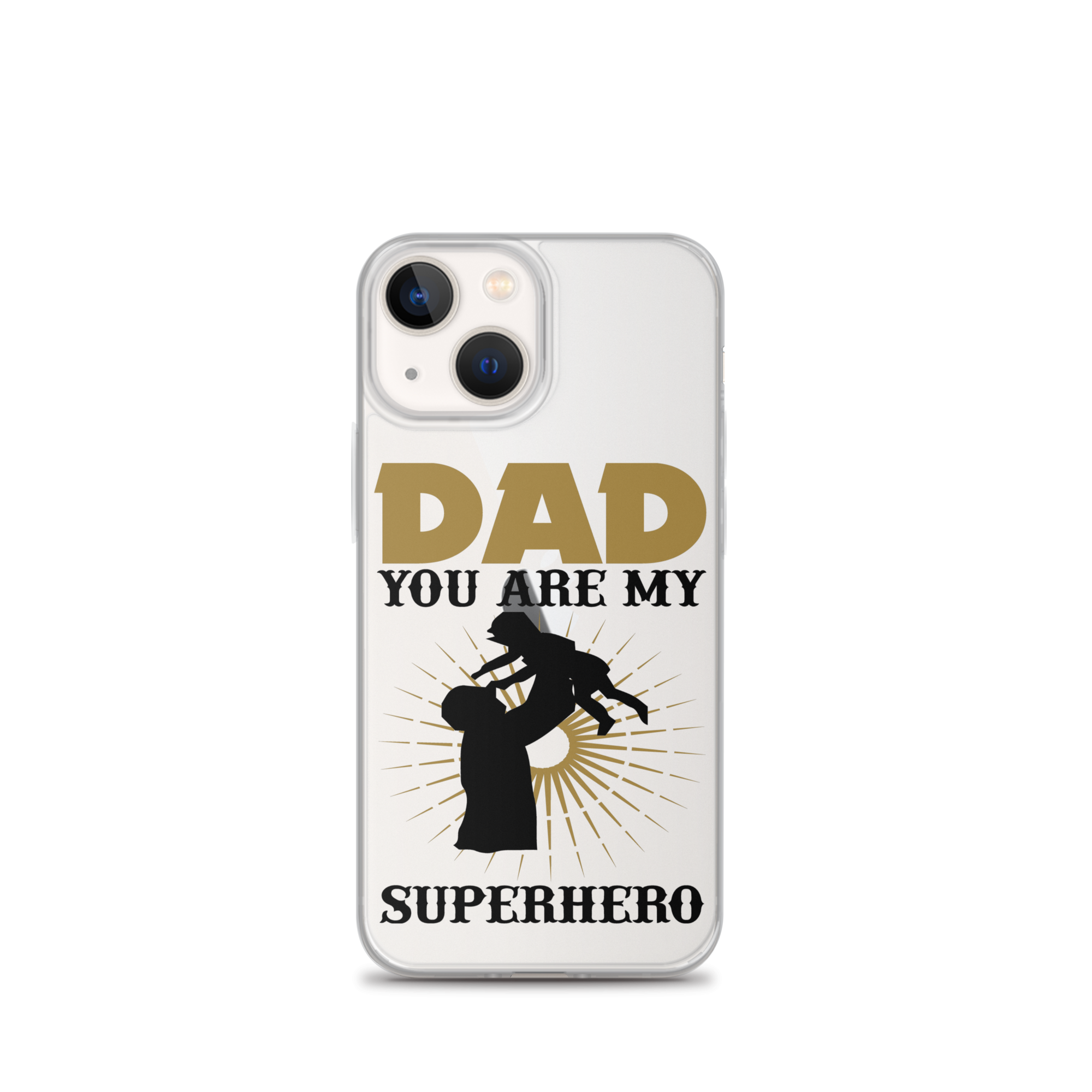 Dad You Are My Superhero Clear Case for iPhone®