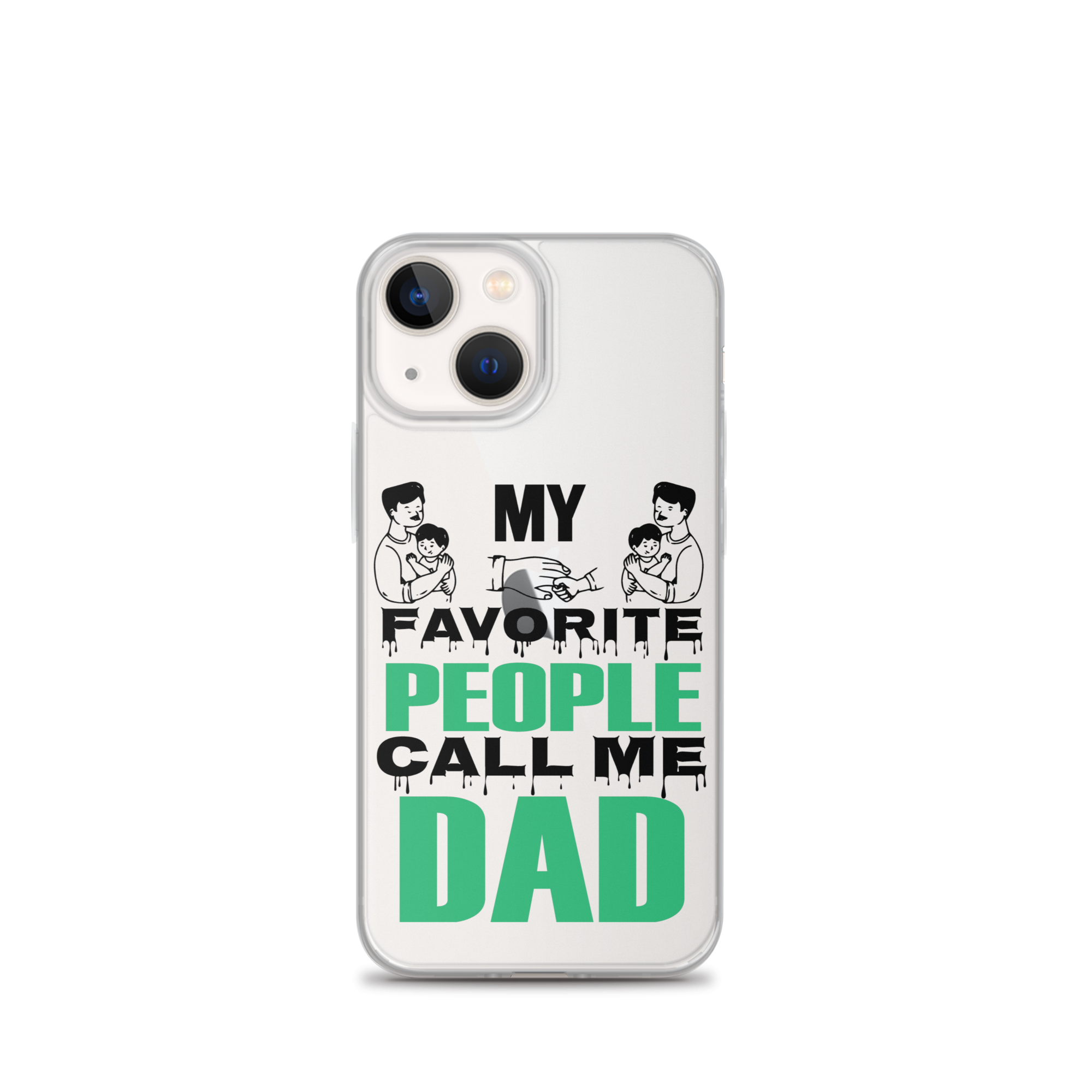 My Favorite People Call Me Dad Clear Case for iPhone®