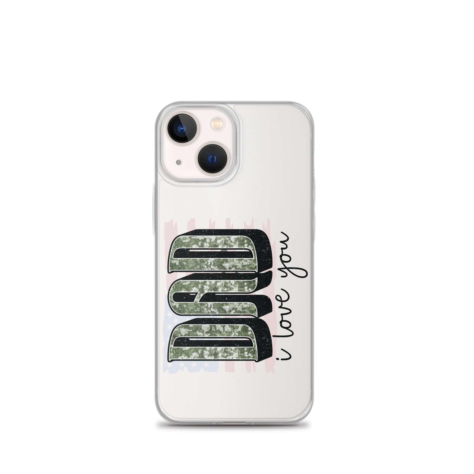 Dad I Love You Clear Case for iPhone®