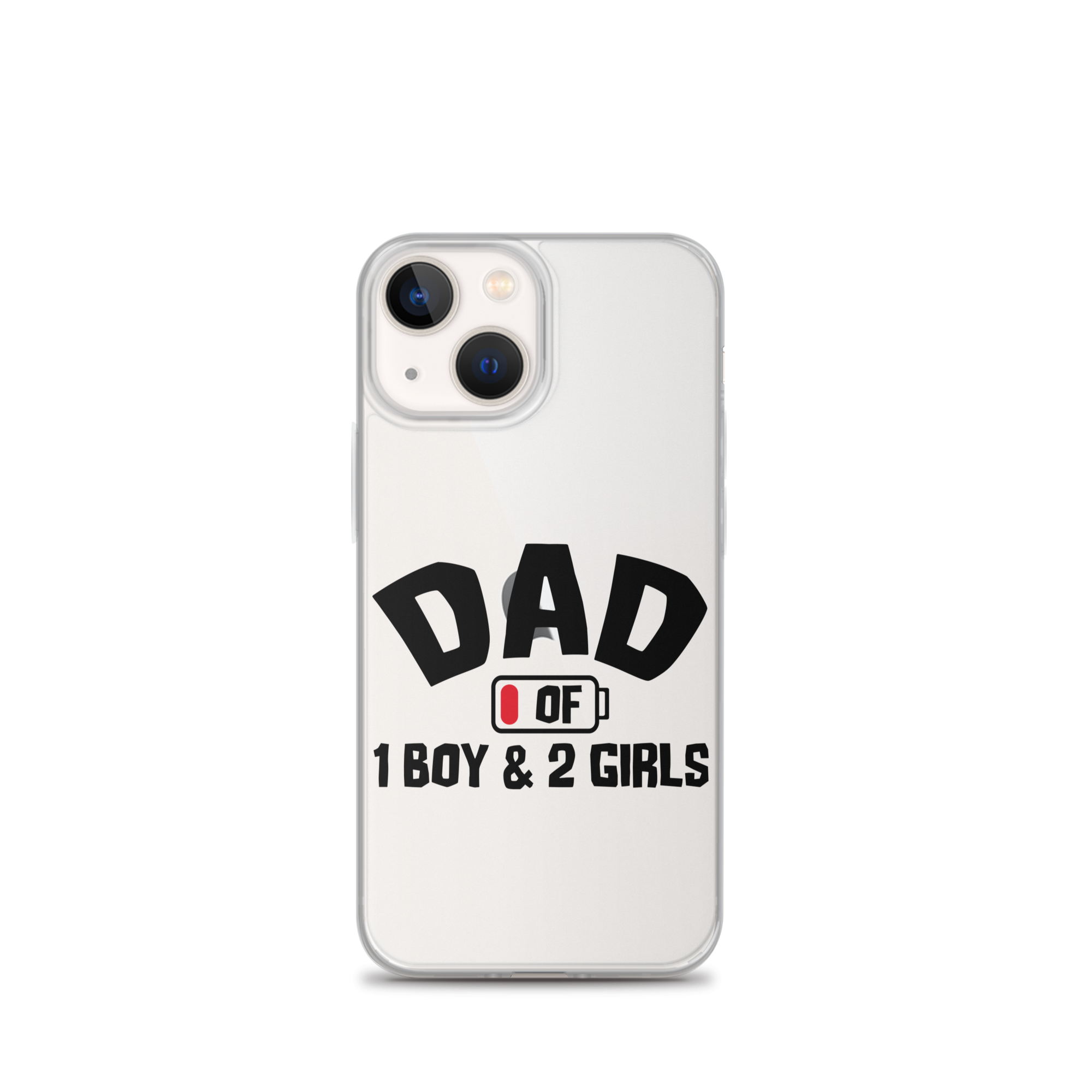 Dad Of 1 Boy And 2 Girls Clear Case for iPhone®