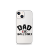 Dad Of 1 Boy And 2 Girls Clear Case for iPhone®