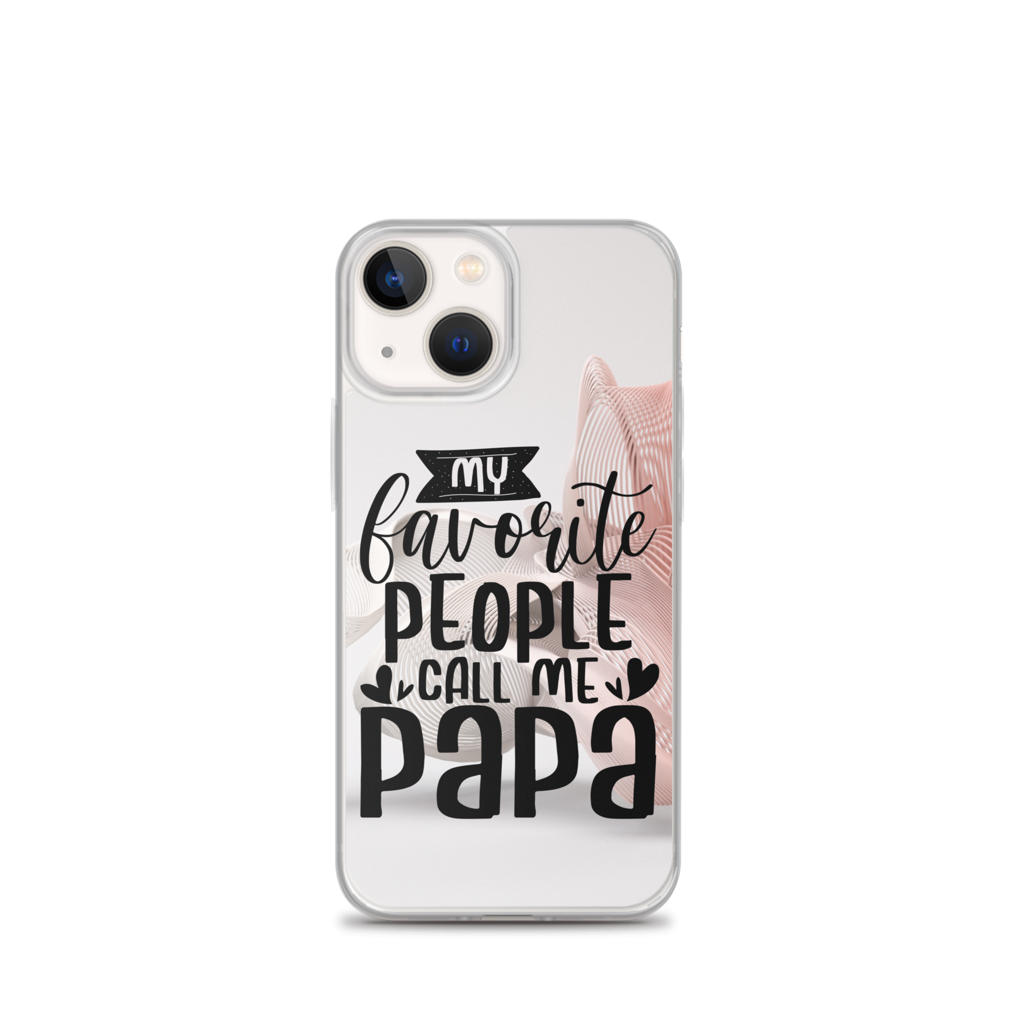 My Favorite People Call Me Papa Clear Case for iPhone®