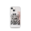 My Favorite People Call Me Papa Clear Case for iPhone®