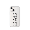 Dad Clear Case for iPhone®