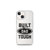 Built Dad Tough Clear Case for iPhone®