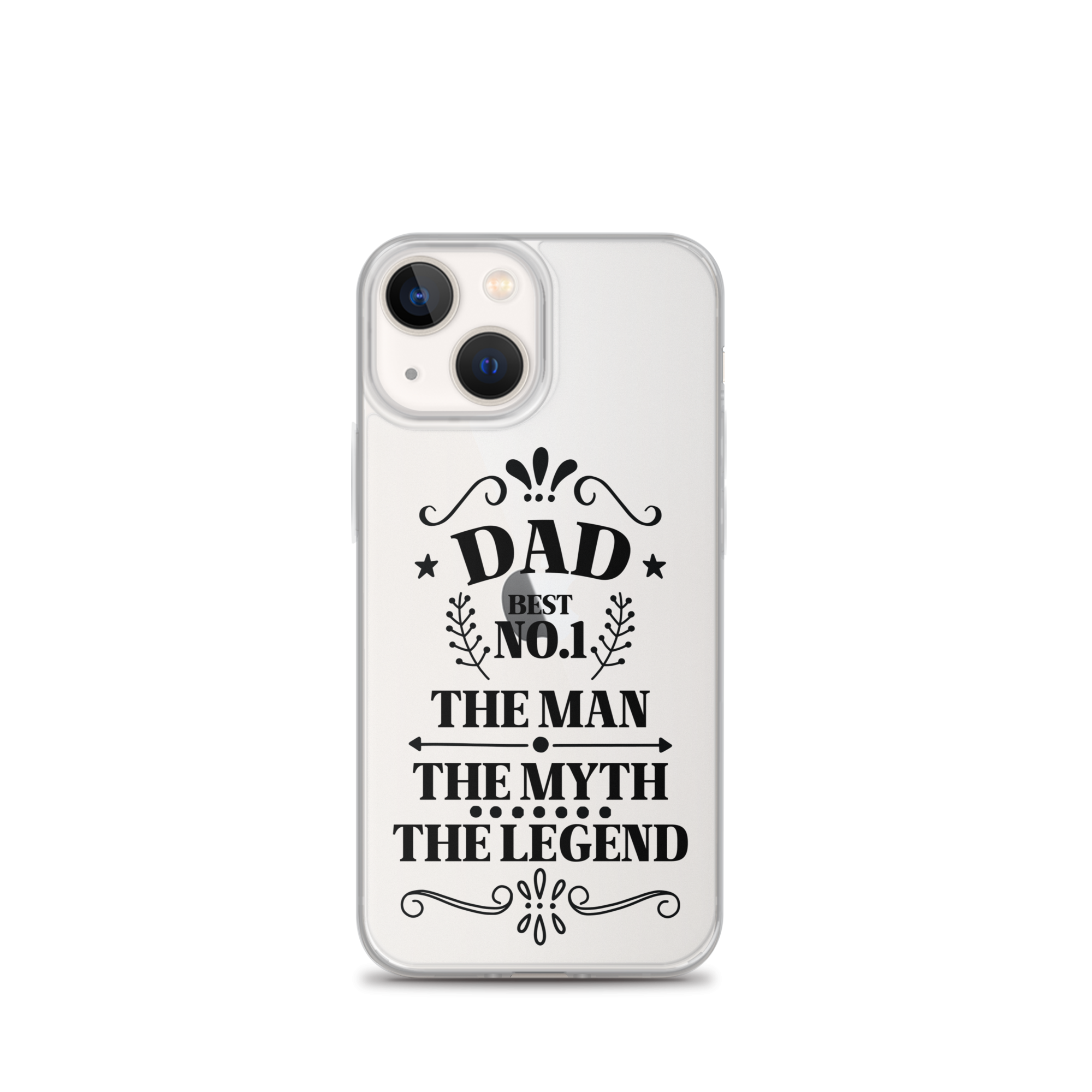 Dad Best Number 1 The Man The Myth The Legend Clear Case for iPhone®