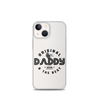 Original And The Best Daddy Establish 2024 Clear Case for iPhone®